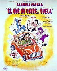 Cartel de El que no corre vuela