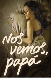 Nos vemos papá